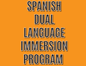 Spanish Dual Language Immersion Program