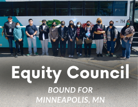 Equity Council bound for Minneapolis, MN
