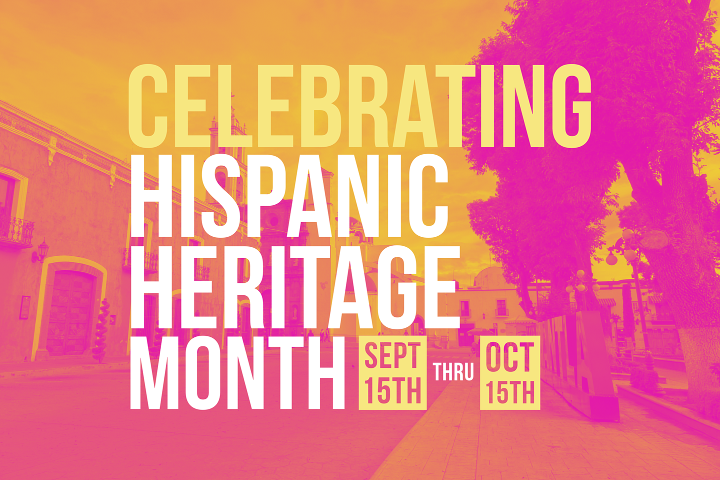 Hispanic Heritage Month